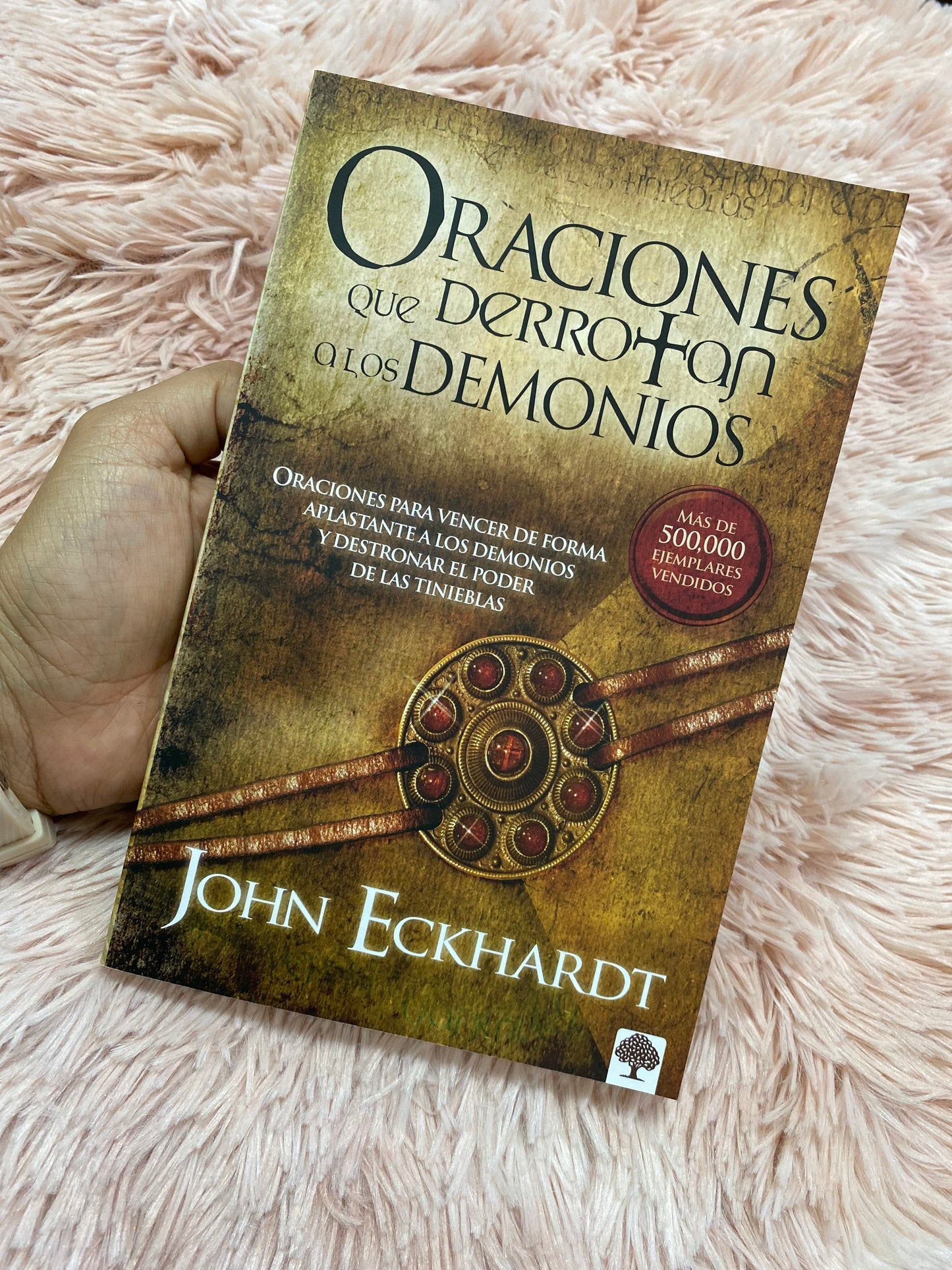 Oraciones que derrotan a los demonios de John Eckhardt