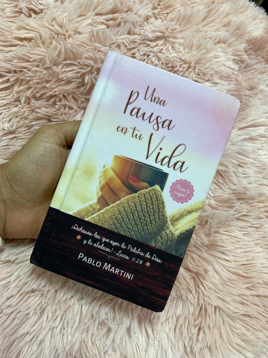 Libro devocional: una pausa en tu vida de Pablo Martini