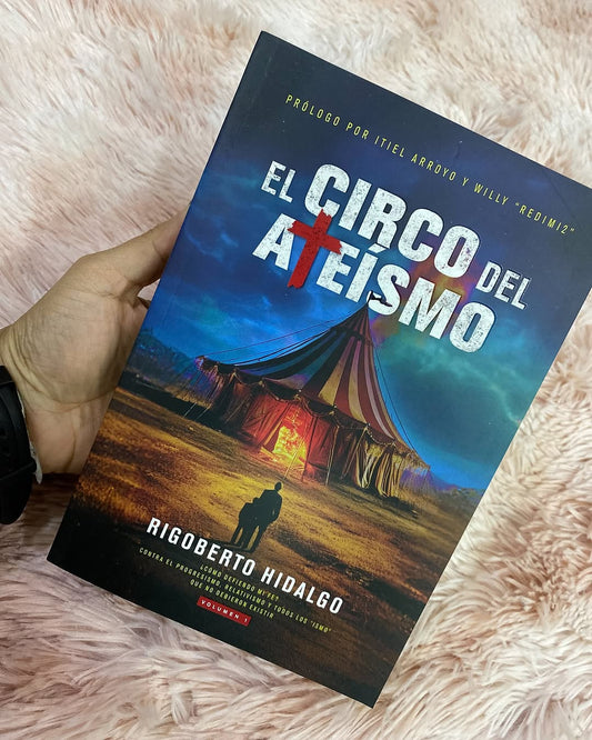 Libro el circo del ateísmo de Rigoberto Hidalgo